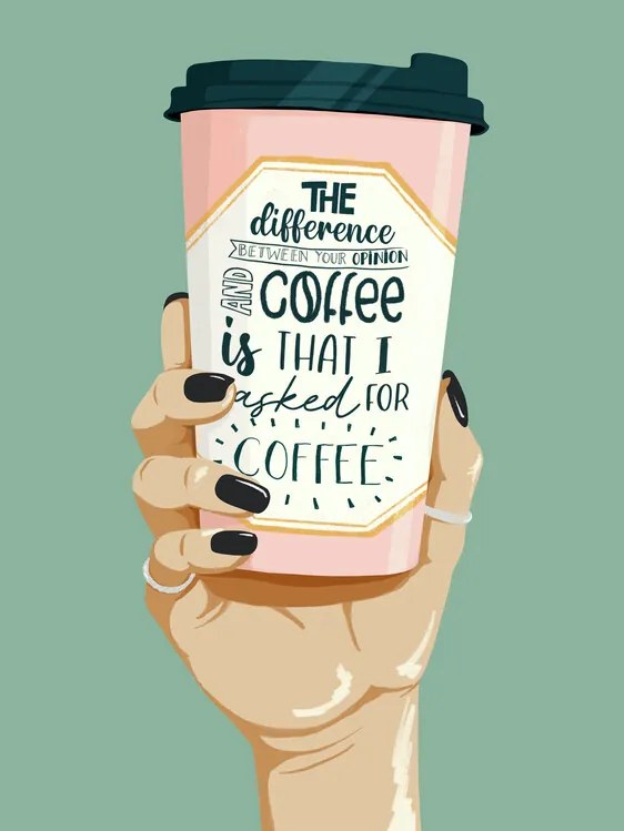Ilustratie Asked for Coffee, ByKammille