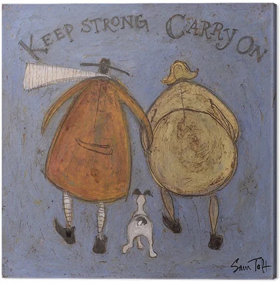 Schilderij op canvas Sam Toft - Keep Strong Carry On