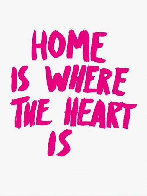 Home is where the heart is . Elvis