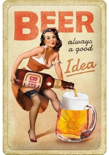 Metalen bord Beer Always a Good Idea
