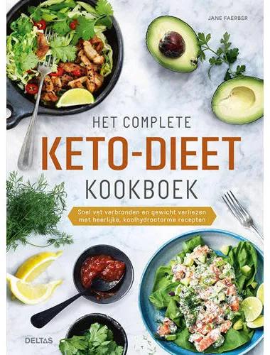 Het complete keto-dieet kookboek - Jane FAERBER