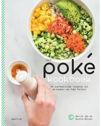 Het poké kookboek - Quinta Witzel en Gerrit Jan Witzel