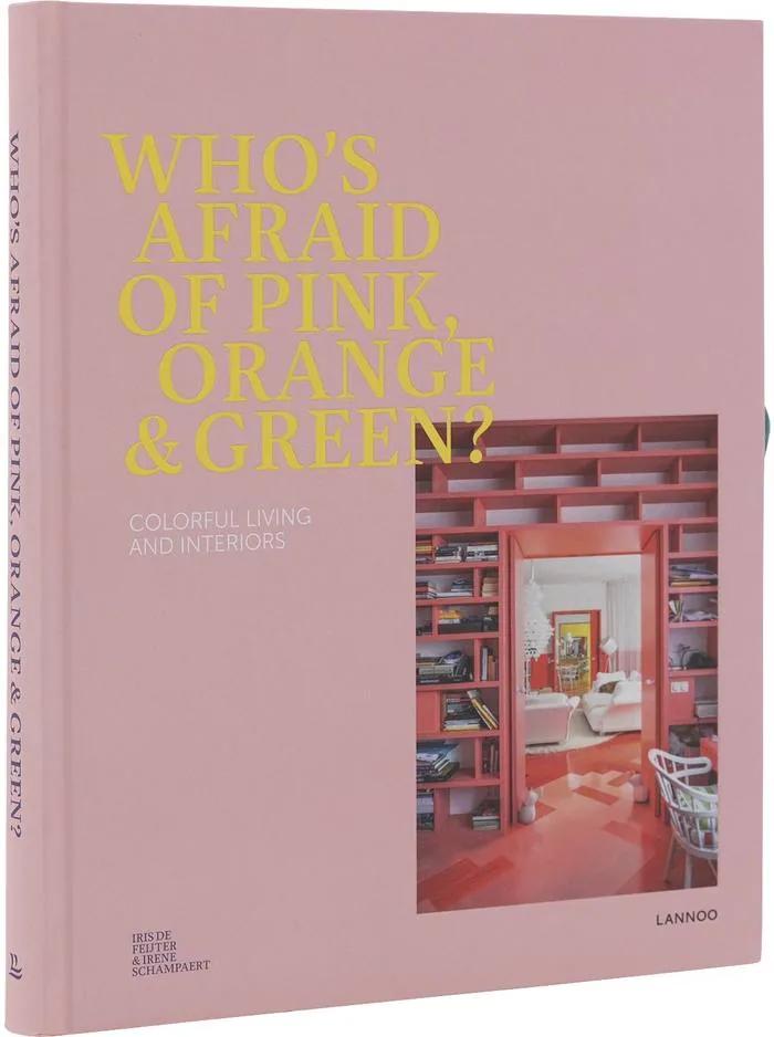 Goossens Boek Boek, Who's afraid of pink, orange and green