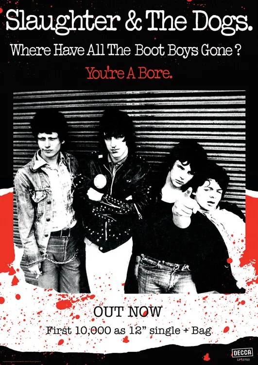 Poster Slaughter & The Dogs - Where Have All The Boot Boys Gone?