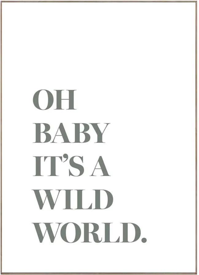 Schilderij Oh Baby It's A Wild World - multikleur - 70x50 cm - Leen Bakker