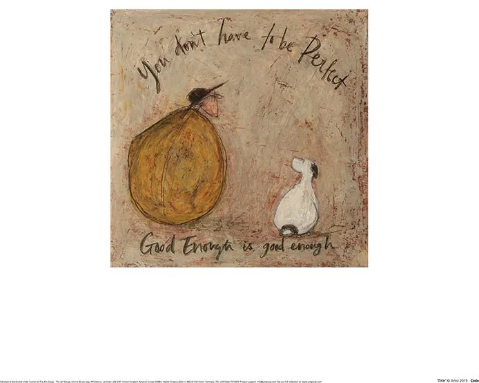 Kunstdruk Sam Toft - Good Enough Is Good Enough