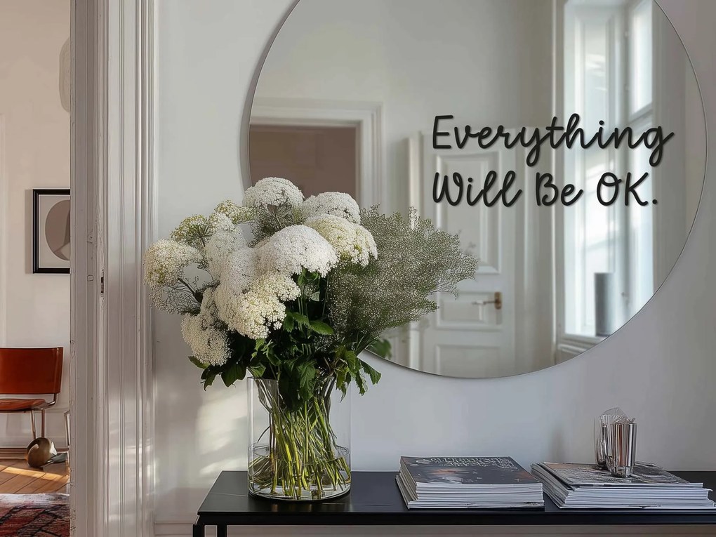 Spiegelsticker S17 – Everything Will Be OK.