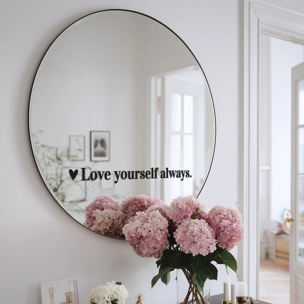 Spiegelsticker S36 – Love yourself always. 39x3