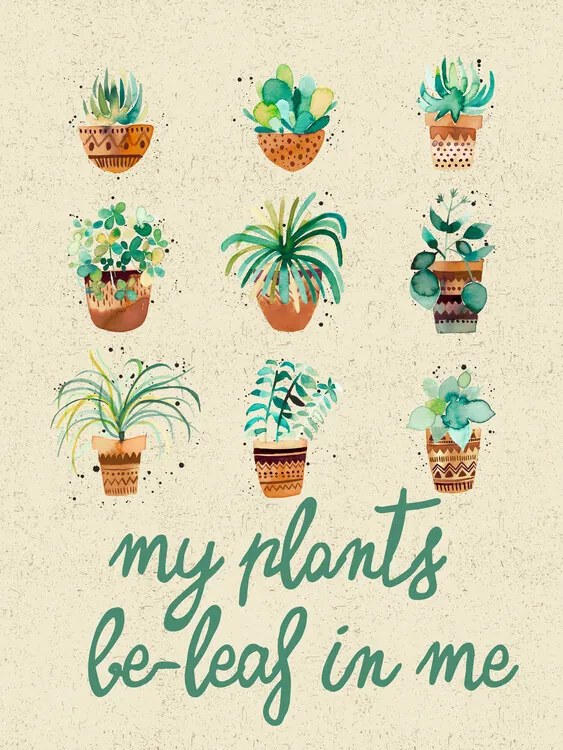 Ilustratie My Plants Believe In Me, Ninola Design