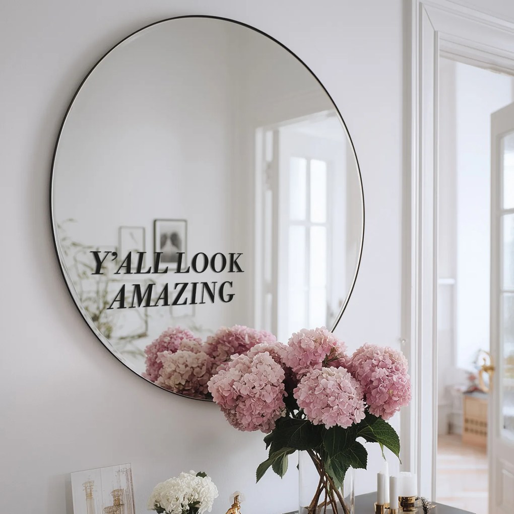 Spiegelsticker S45 – Y’all look amazing