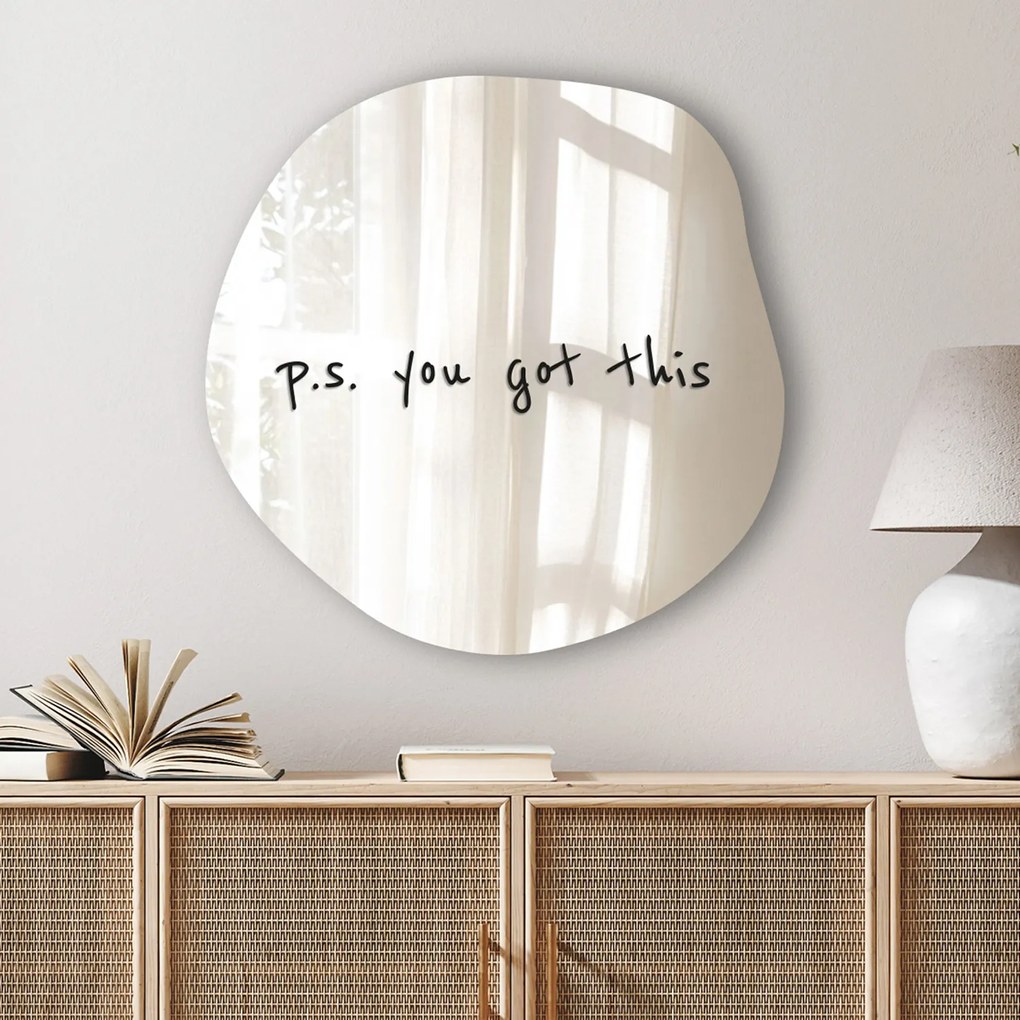 Spiegelsticker S34 – P.S. you got this