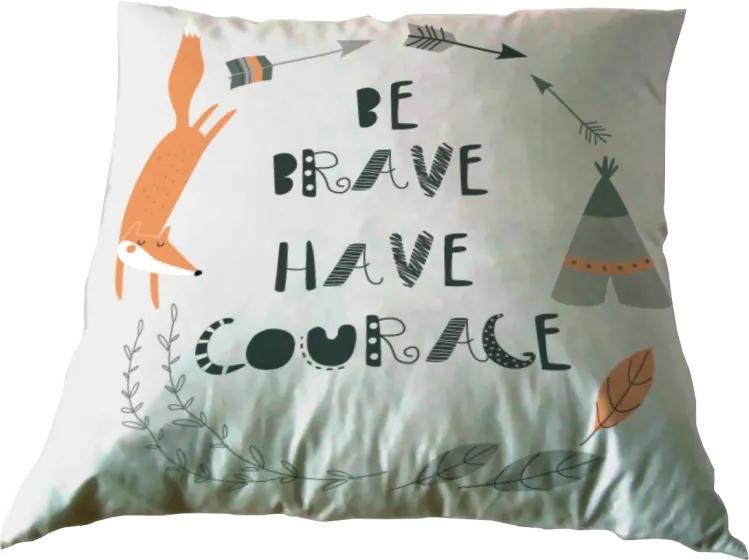 Kussen Be Brave, Have Courage 35 x 35 cm roze