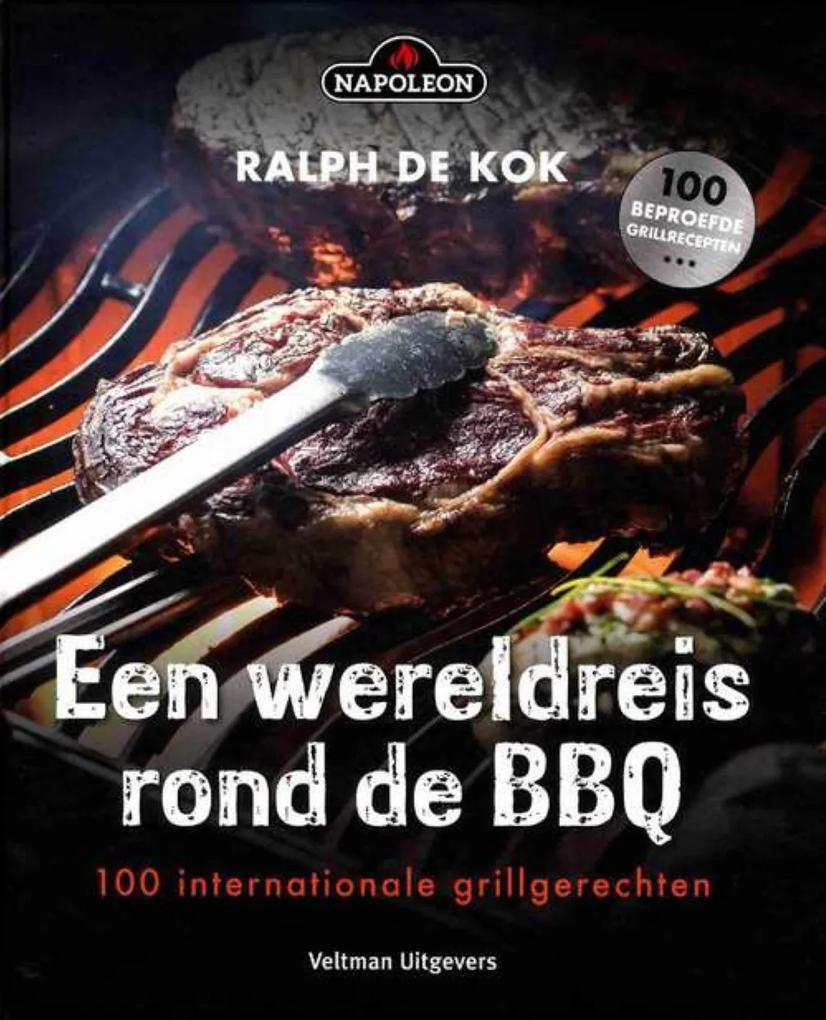 Napoleon Kookboek Een wereldreis rond de BBQ