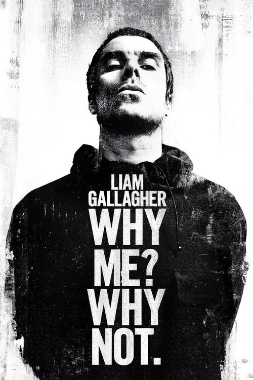 Poster Liam Gallagher - Why Me Why Not