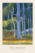 Kunstreproductie Landscape with Blue Trunks (Special Edition) - Paul Gauguin