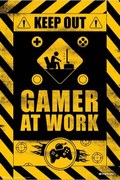 Poster Keep Out! - Gamer at Work