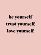 Ilustratie Be yourself trust yourself love yourself, Finlay & Noa