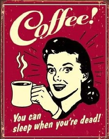 Metalen bord COFFEE - sleep when dead