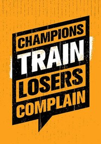 Ilustratie Champions Train Losers Complain Speech Bubble, subtropica, (26.7 x 40 cm)