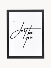 Ingelijste digitale print Just be You