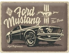 Metalen bord Ford - Mustang - 1969 - The Boss, ( x  cm)