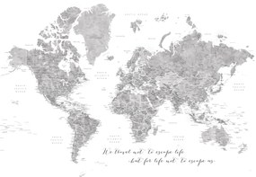 Kaart We travel not to escape life, gray world map with cities, Blursbyai, (40 x 26.7 cm)