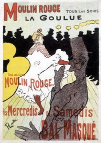 Kunstreproductie Poster for Moulin Rouge and La Goulue, Toulouse-Lautrec, Henri de