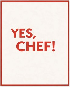 Handgemaakte ingelijste digitale print Yes, Chef