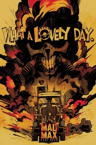 Kunstafdruk Mad Max - What a lovely day