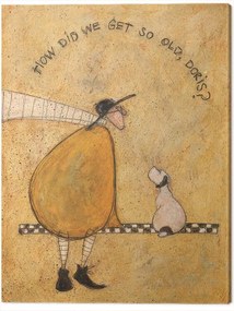 Schilderij op canvas Sam Toft - How Dis We Get So Old, Doris?