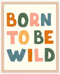 Ingelijste digitale print Born to Be Wild