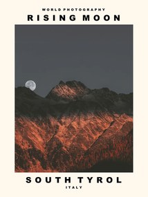 Kunstfotografie Rising Moon (South Tyrol, Italy), (30 x 40 cm)