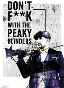 Poster Peaky Blinders - Don't F**k With