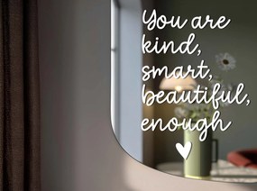 Spiegelsticker S3 – You are kind, smart, beautiful, enough. (Handwritting)