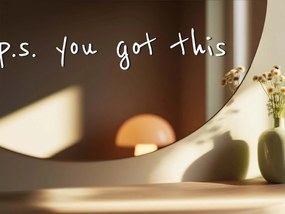 Spiegelsticker S34 – P.S. you got this