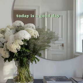 Spiegelsticker S1 – Today is a good day 90x8