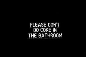 Ilustratie Please Do Not Do Coke in the Bathroom, Del Mundo Imagery